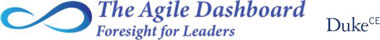 The Agile Dashboard - Foresight for Leaders - Duke Corporate Education